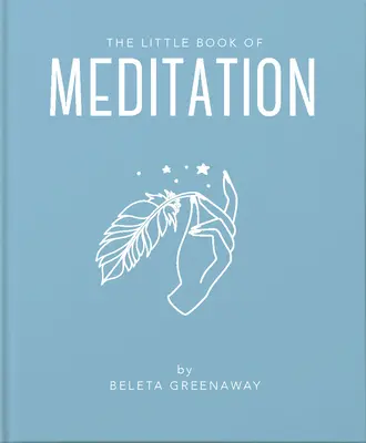 Malá kniha meditácie - The Little Book of Meditation