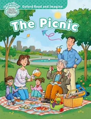 Oxford Read and Imagine: The Picnic (Piknik) - Oxford Read and Imagine: Early Starter:: The Picnic