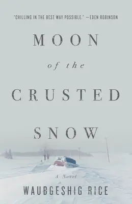Mesiac snehovej kôry - Moon of the Crusted Snow