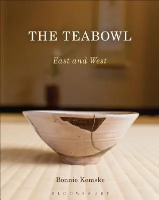 Čajová misa: Východ a Západ - The Teabowl: East and West