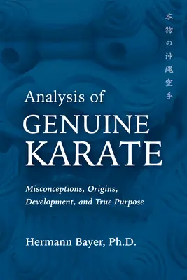 Analýza pravého karate: Mylné predstavy, pôvod, vývoj a skutočný účel - Analysis of Genuine Karate: Misconceptions, Origins, Development, and True Purpose