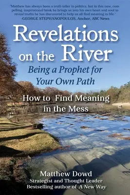 Zjavenia na rieke: Uzdravenie národa, uzdravenie nás samých - Revelations on the River: Healing a Nation, Healing Ourselves