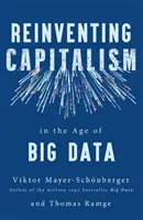 Znovuobjavenie kapitalizmu vo veku veľkých dát - Reinventing Capitalism in the Age of Big Data