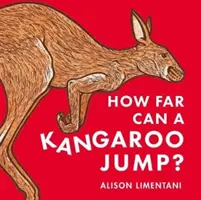Ako ďaleko dokáže skočiť klokan? - How Far can a Kangaroo Jump?