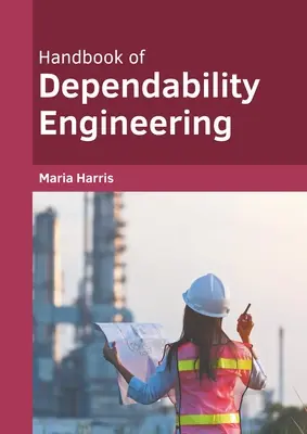 Príručka inžinierstva spoľahlivosti - Handbook of Dependability Engineering