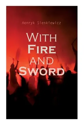 Ohňom a mečom - With Fire and Sword