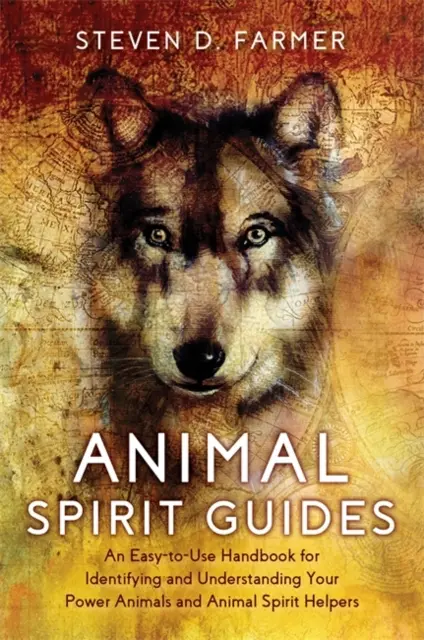 Zvierací duchovní sprievodcovia - Jednoduchá príručka na identifikáciu a pochopenie vašich silových zvierat a zvieracích duchovných pomocníkov - Animal Spirit Guides - An Easy-to-Use Handbook for Identifying and Understanding Your Power Animals and Animal Spirit Helpers