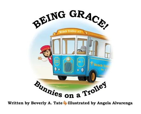 Byť milosťou: Zajačikovia na vozíku - Being Grace: Bunnies on a Trolley