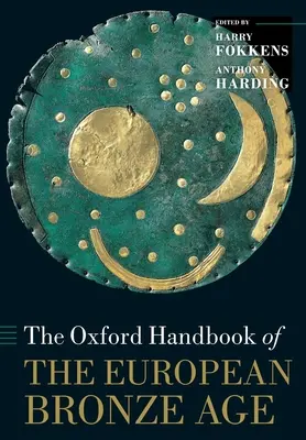 Oxfordská príručka európskej doby bronzovej - Oxford Handbook of the European Bronze Age