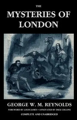 Záhady Londýna, I. diel [neskrátený a ilustrovaný] - The Mysteries of London, Vol. I [Unabridged & Illustrated]