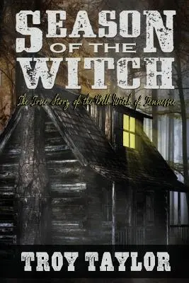 Sezóna čarodejníc: Strašidelná história čarodejnice Bell z Tennessee - Season of the Witch: The Haunted History of the Bell Witch of Tennessee