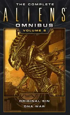 Kompletný omnibus o mimozemšťanoch: (Pôvodný hriech, Vojna DNA) - The Complete Aliens Omnibus: Volume Five (Original Sin, DNA War)