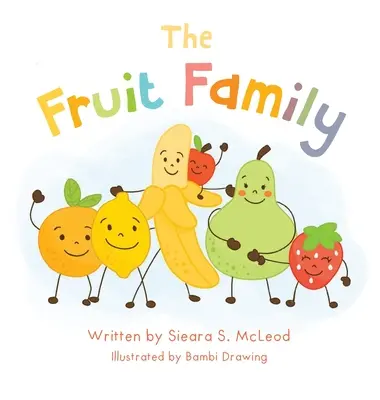 Ovocná rodina - The Fruit Family