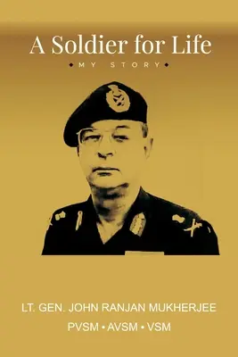 Vojak pre život: Môj príbeh - A Soldier for Life: My Story