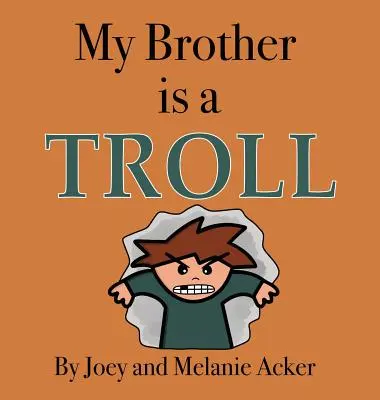 Môj brat je troll - My Brother is a Troll