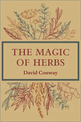 Kúzlo byliniek - The Magic of Herbs