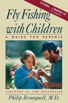 Muškárenie s deťmi - Fly-Fishing with Children