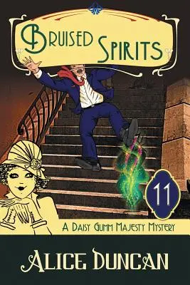 Zranení duchovia (Záhada Daisy Gumm Majesty, kniha 11): Historická útulná záhada (11) - Bruised Spirits (A Daisy Gumm Majesty Mystery, Book 11): Historical Cozy Mystery