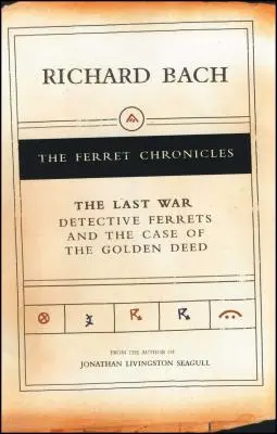 Posledná vojna: detektív Fretka a prípad zlatého činu - The Last War: Detective Ferrets and the Case of the Golden Deed