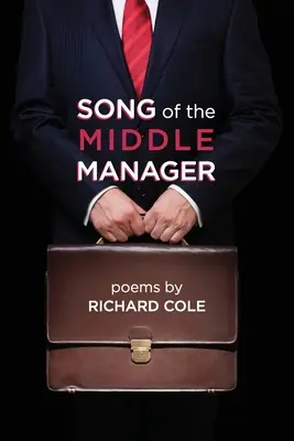 Pieseň stredného manažéra: Básne - Song of the Middle Manager: Poems