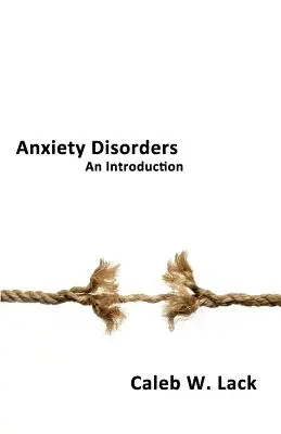 Úzkostné poruchy: Úvod do problematiky - Anxiety Disorders: An Introduction