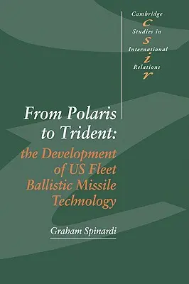 Od Polarisu k Tridentu: Vývoj balistickej raketovej technológie americkej flotily - From Polaris to Trident: The Development of Us Fleet Ballistic Missile Technology