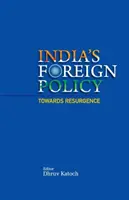 Zahraničná politika Indie na ceste k obrodeniu - India's Foreign Policy Towards Resurgence