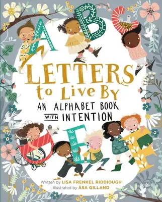 Listy pre život: Abecedná kniha so zámerom - Letters to Live by: An Alphabet Book with Intention