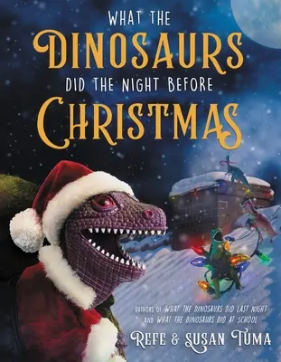 Čo robili dinosaury v noci pred Vianocami - What the Dinosaurs Did the Night Before Christmas
