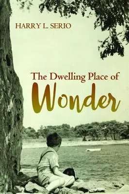 Príbytok zázraku - The Dwelling Place of Wonder