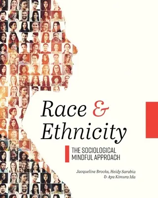 Rasa a etnická príslušnosť: Sociologický prístup s prihliadnutím na sociálnu situáciu - Race and Ethnicity: The Sociological Mindful Approach