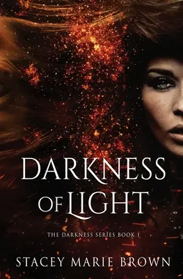 Temnota svetla - Darkness of Light