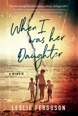 Keď som bola jej dcérou - When I Was Her Daughter