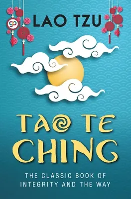 Tao te ching - Tao Te Ching