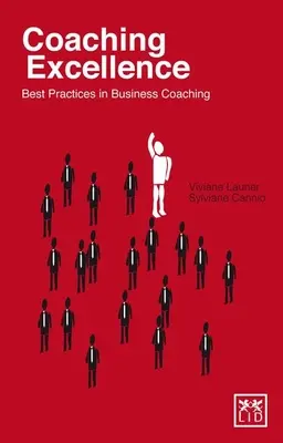 Coaching Excellence: Najlepšie postupy v oblasti koučovania v podnikaní - Coaching Excellence: Best Practices in Business Coaching