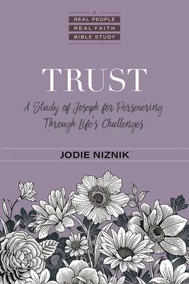 Dôvera: Štúdia o Jozefovi pre vytrvalosť v životných výzvach - Trust: A Study of Joseph for Persevering Through Life's Challenges