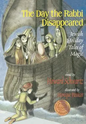Deň, keď zmizol rabín: Židovské sviatočné príbehy o kúzlach - The Day the Rabbi Disappeared: Jewish Holiday Tales of Magic