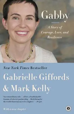 Gabby: Príbeh odvahy, lásky a odolnosti - Gabby: A Story of Courage, Love, and Resilience