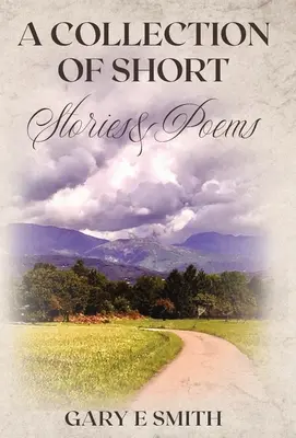 Zbierka poviedok a básní - A Collection of Short Stories & Poems