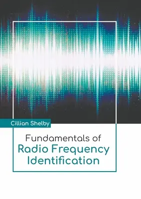 Základy rádiofrekvenčnej identifikácie - Fundamentals of Radio Frequency Identification