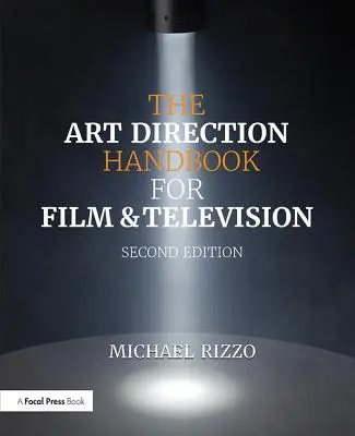 Príručka umeleckej réžie pre film a televíziu - The Art Direction Handbook for Film & Television