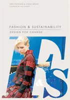 Móda a udržateľnosť: Dizajn pre zmenu - Fashion and Sustainability: Design for Change