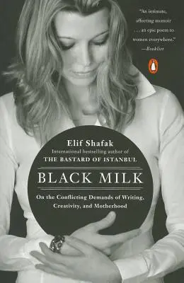 Čierne mlieko: O protichodných požiadavkách písania, tvorby a materstva - Black Milk: On the Conflicting Demands of Writing, Creativity, and Motherhood