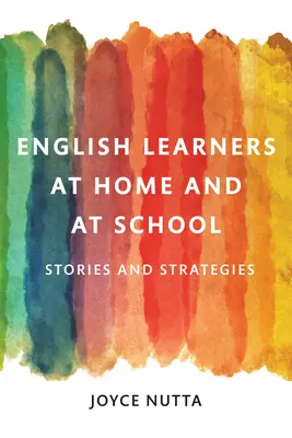 Angličtina pre učiacich sa doma a v škole: Príbehy a stratégie - English Learners at Home and at School: Stories and Strategies