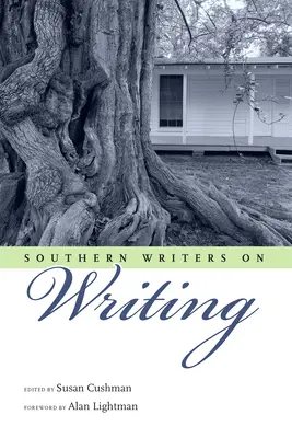 Južanskí spisovatelia o písaní - Southern Writers on Writing