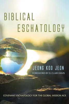 Biblická eschatológia - Biblical Eschatology