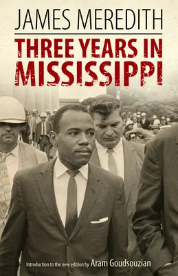 Tri roky v Mississippi - Three Years in Mississippi