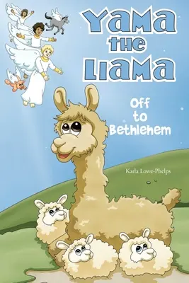 Jama lama - do Betlehema - Yama the Llama--Off to Bethlehem
