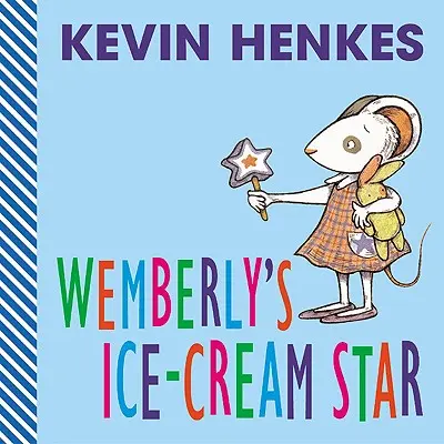Wemberlyho zmrzlinová hviezda - Wemberly's Ice-Cream Star