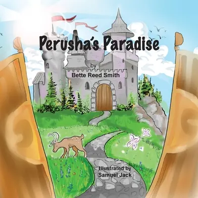 Perušin raj: Ako sa mierumilovné kráľovstvo úspešne vysporiadalo s tyranom! - Perusha's Paradise: How the Peaceful Kingdom Successfully Dealt with a Bully!